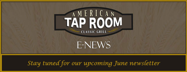 American Tap Room E-News